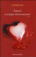 Amori a tempo determinato Amori a tempo determinato